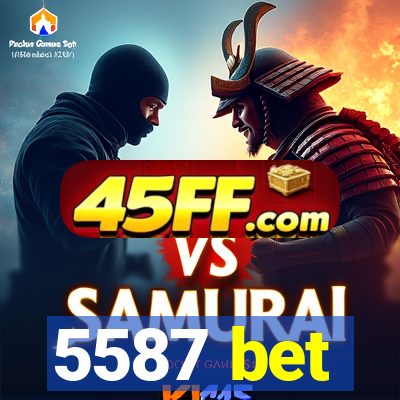 5587 bet